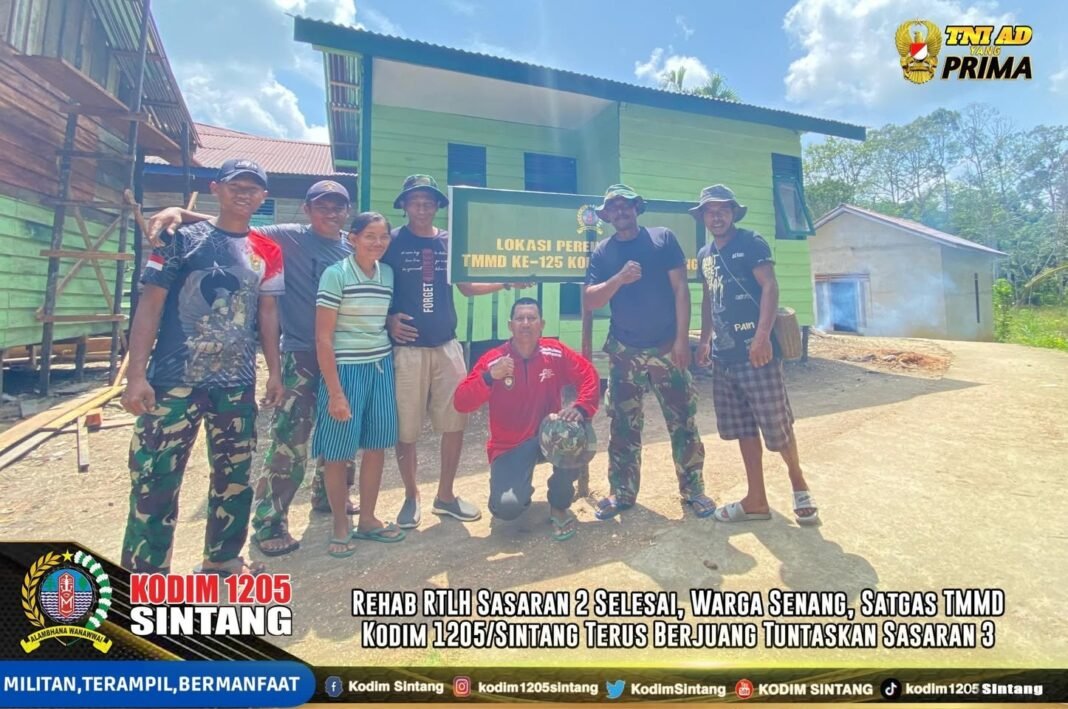 Rehab RTLH Sasaran 2 Selesai, Warga Senang, Satgas TMMD Kodim 1205/Sintang Terus Berjuang Tuntaskan Sasaran 3