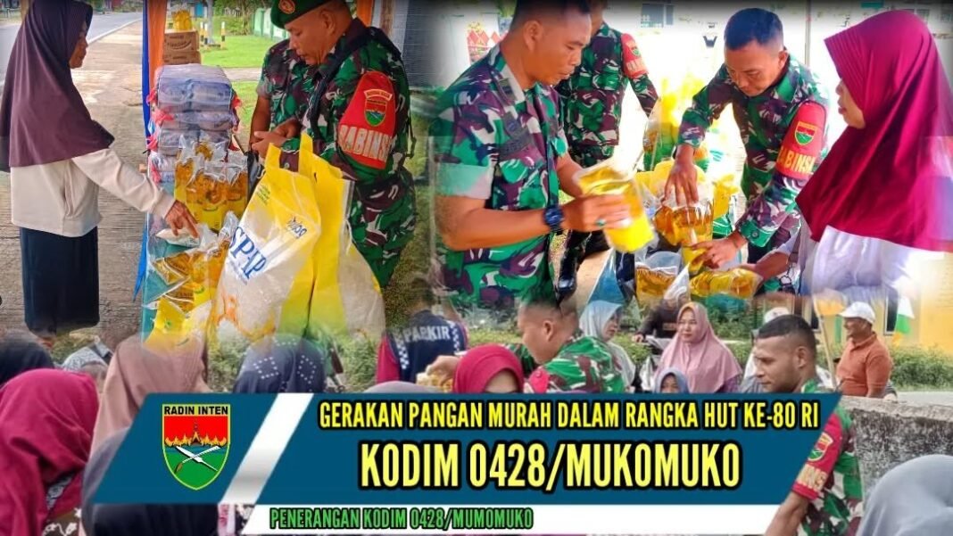 Kodim 0428/Mukomuko Gelar Gerakan Pangan Murah Sambut HUT ke-80 Kemerdekaan RI