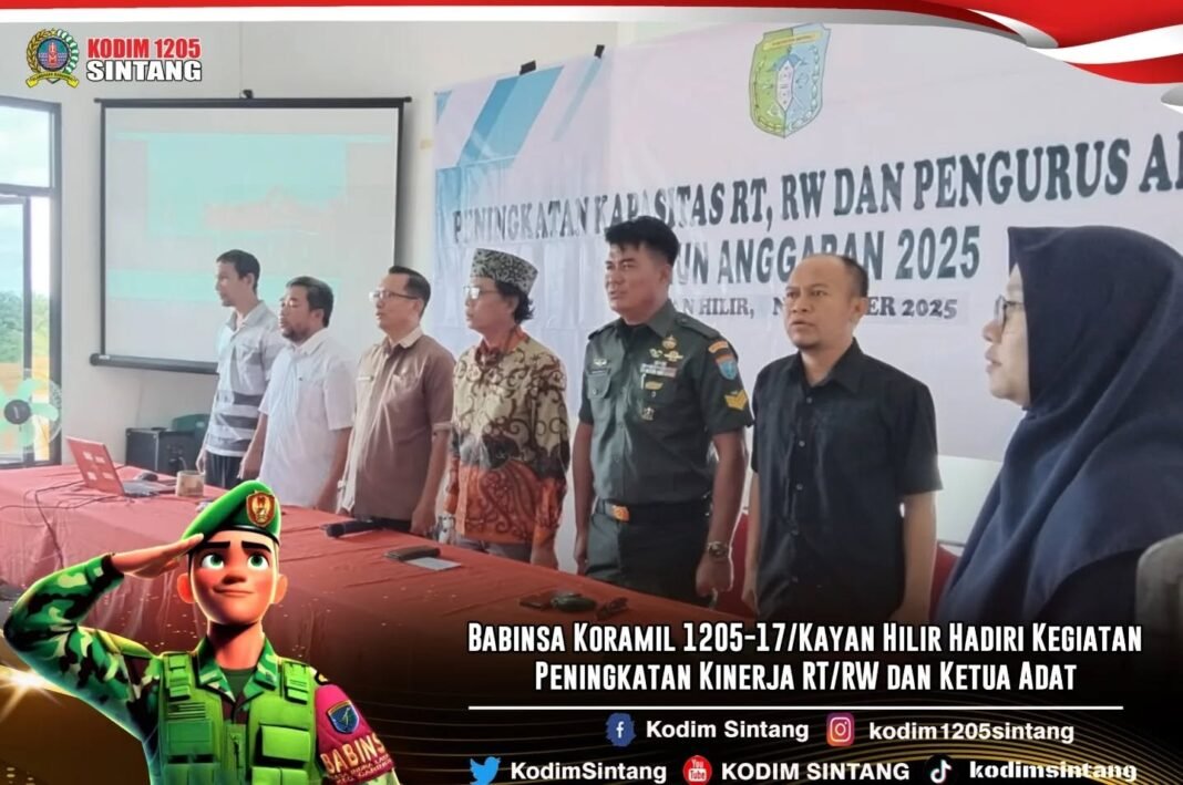 Babinsa Koramil 1205-17/Kayan Hilir Hadiri Kegiatan Peningkatan Kinerja RT/RW dan Ketua Adat