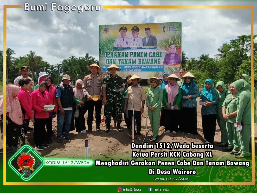 Dandim 1512/Weda Hadiri Panen Cabai dan Tanam Bawang di Desa Wairoro