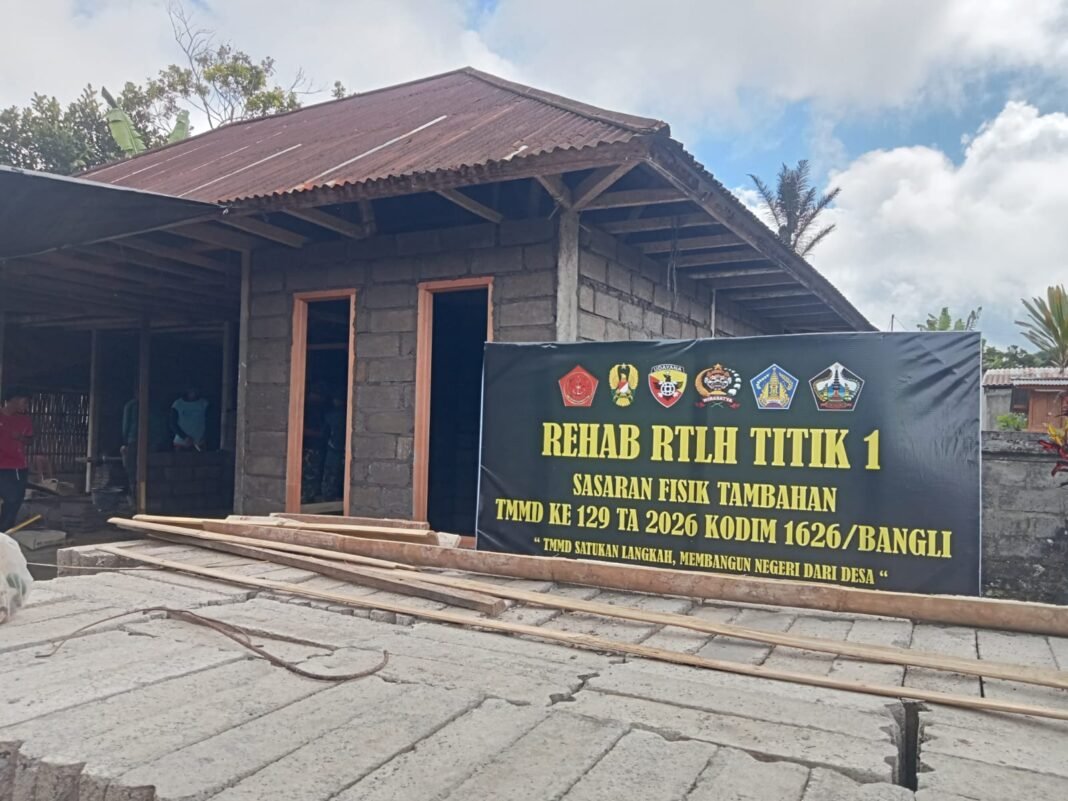 Komitmen Satgas TMMD Ke-129 Kodim 1626/Bangli dalam Pembangunan RTLH