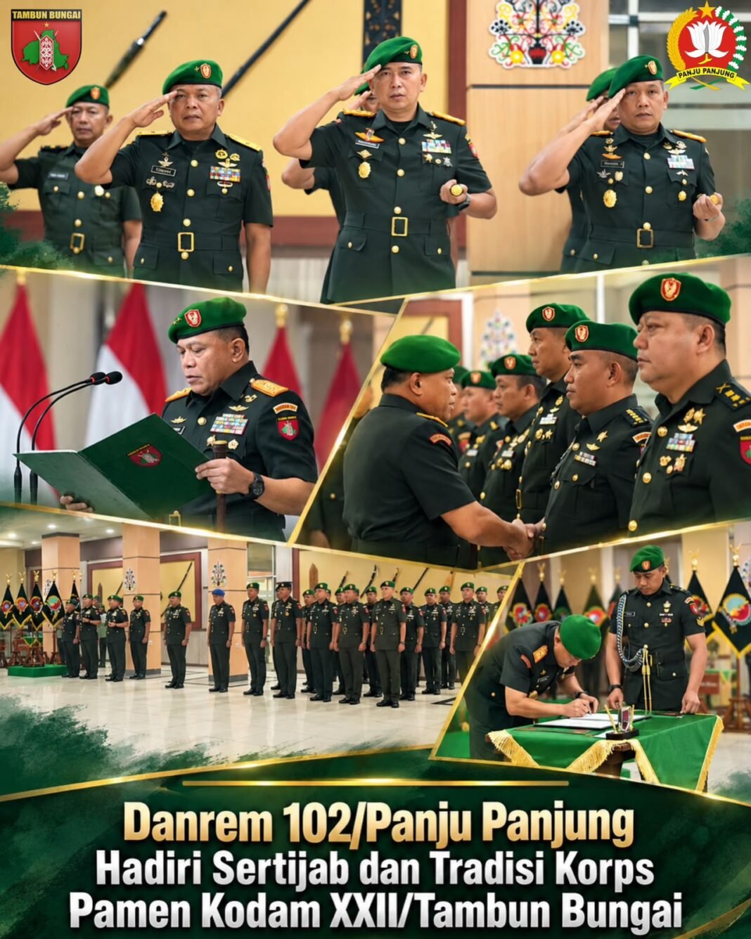 Kegiatan Sertijab dan Tradisi Korps Pamen Kodam XXII/Tambun Bungai dihadiri Danrem 102/Panju Panjung